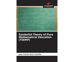 Symbolist Theory of Pure Mathematical Education (TSEMP)