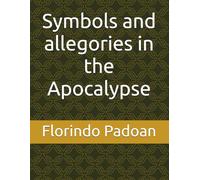 Symbols and allegories in the apocalypse