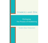 Symbols and Zen: Portraying the Process of Awakening
