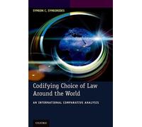 Symeon C. Symeonides Codifying Choice of Law Around the World (Tascabile)