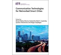 Symeon Chatzino Communication Technologies for Networked Smar (Copertina rigida)