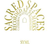 SYML Sacred Spaces: Recorded at St. Marks Cathedral, Seattle, Washing (Vinyl LP)