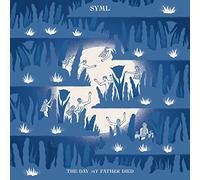 SYML - The Day My Father Died