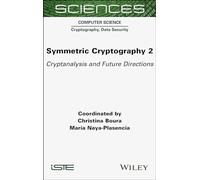 Symmetric Cryptography: Cryptanalysis and Future Directions (2)