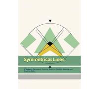 Symmetrical Lines: A Relaxing Geometric Coloring Book for Mindful Balance and Creative Calm