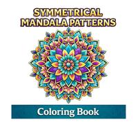 Symmetrical Mandala Patterns Coloring Book