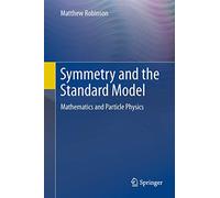 Symmetry and the Standard Model: Mathematics and Particle Physics