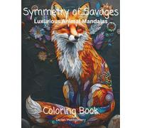 Symmetry of Savages: Luxurious Animal Mandalas