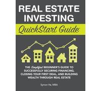 Symon He Real Estate Investing QuickStart Guide (Copertina rigida)