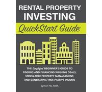Symon He Rental Property Investing QuickStart Guide (Copertina rigida)