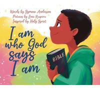 Symone Anderson I am who God says I am (Copertina rigida)