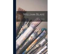 Symons Arthur William Blake (Copertina rigida)