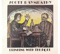 Sympathy, Scott B - Drinking With The Poet