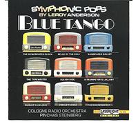 Anderson - Symphonic Pops By Leroy Anderson: Blue Tango