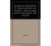 Symphonic - Quaderno n. 2 pezzi grande Master I per organo elettronico monomanuale con pedale