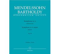 Symphonie A-Dur op. 90 Italienische (1833-1834). Partitur