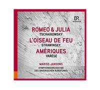 - Symphonieorchester Des Bayerischen Rundfunks, Mariss Jansons - Tchaikovsky: Romeo e Giulietta | Stravinsky: L'Uccello di Fuoco | Varèse: Amériques - CD