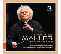 Symphonieorchester des Bayerischen Rundfunks, Simon Rattle - Gustav Mahler: Symphony No. 9