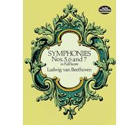 Symphonies Nos. 5, 6, and 7 in Full Score [Lingua inglese]