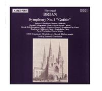 Symphony 1 " Gothic " by Havergal Brian (1990-06-20)