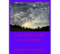 Symphony #12-AUCTORITAS