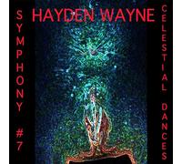 SYMPHONY #7: CELESTIAL DANCES
