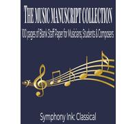 Symphony Ink: 100 Pages of Blank Staff Paper for Musicians, Students & Composers: Blank Sheet Musical Notebook | Staff Paper Notebook | Staff ... Writing Notebook | 100 Pages | 8.5x11 inches