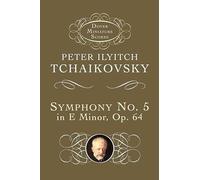 Symphony No. 5 in E Minor: Op. 64 [Lingua inglese]
