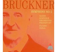 Symphony No.5/Inbal And Orchester Frankfurt by Anton Bruckner