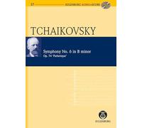 Symphony No. 6 in B Minor/ h-Moll Op. 74 'Pathetique'