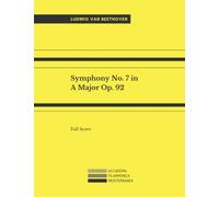Symphony No. 7 in A Major Op. 92: Full Score
