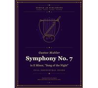 Symphony No. 7: in E Minor, "Song of the Night"