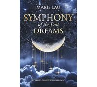 Symphony of the Lost Dreams: A Hades & Persephone Retelling