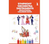 Symphony Orchestra Instruments Educational Coloring Book