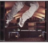Symposium - Bury You