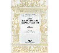 Symposium Heracliteum 1981. Vol.II: La "Fortuna" di Eraclito nel pensiero moderno.