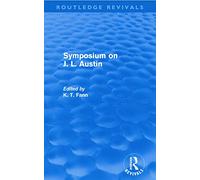 Symposium On J. L. Austin (Routledge Revivals)