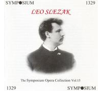 Symposium Opera Collection 15 by Leo Slezak (2004-11-30)
