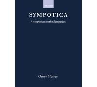 Sympotica - Oswyn Murray - Oxford, 1995