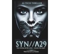 SYN//Λ29: THE SYSTEM NEVER LOSES - UNLESS YOU QUIT