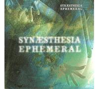 Synaesthesia - Ephemeral