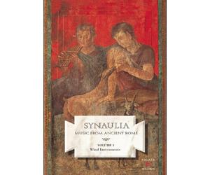 Synaulia - Synaulia: La Musica dell'Antica Roma Vol. 1