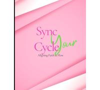 Sync Your Cycle: Aligning Faith & Flow
