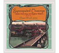 SYNCOPATED MUSINGS - CLASSIC PIANO RAGS & RAGTIME WALTZES (CD)