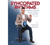Syncopated Rhythms in Middle Eastern Percussion for Drummers and Dancers