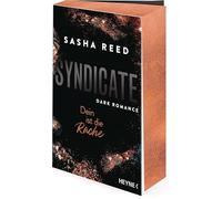 Syndicate - Dein ist die Rache: Dark Romance - Mit Farbschnitt in limitierter Erstauflage - Spicy und spannende Mafia-Romance: 2