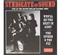 Syndicate of Sound Who'll Be the Next in Line? / The Spider & the