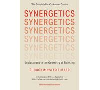 Synergetics: Explorations in the Geometry of Thinking