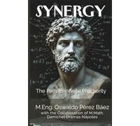 SYNERGY: The Path to Infinite Prosperity