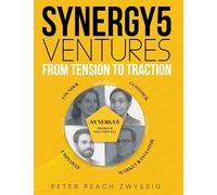 Synergy5: From Tension to Traction